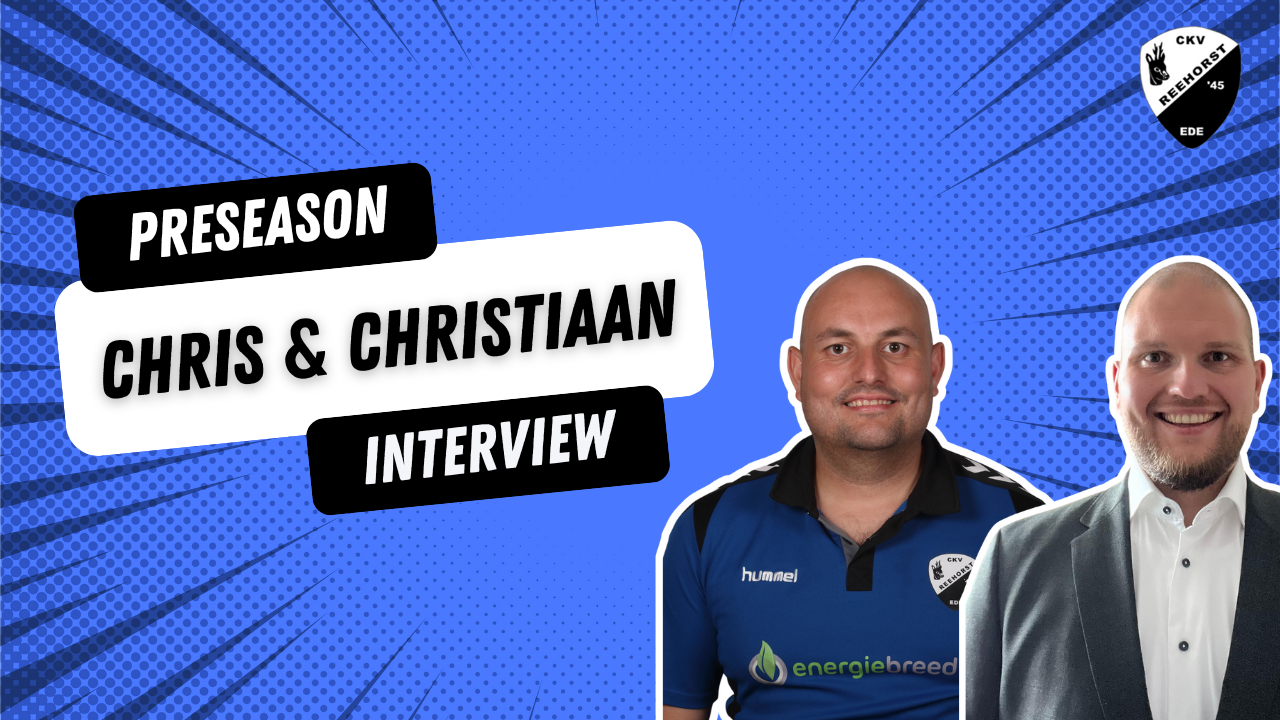 Preseason interview met hoofdtrainers Chris en Christiaan | CKV ...